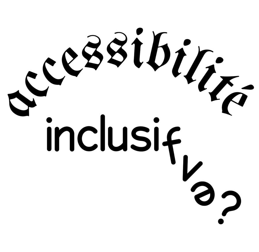 Accessibilité inclusifve ?