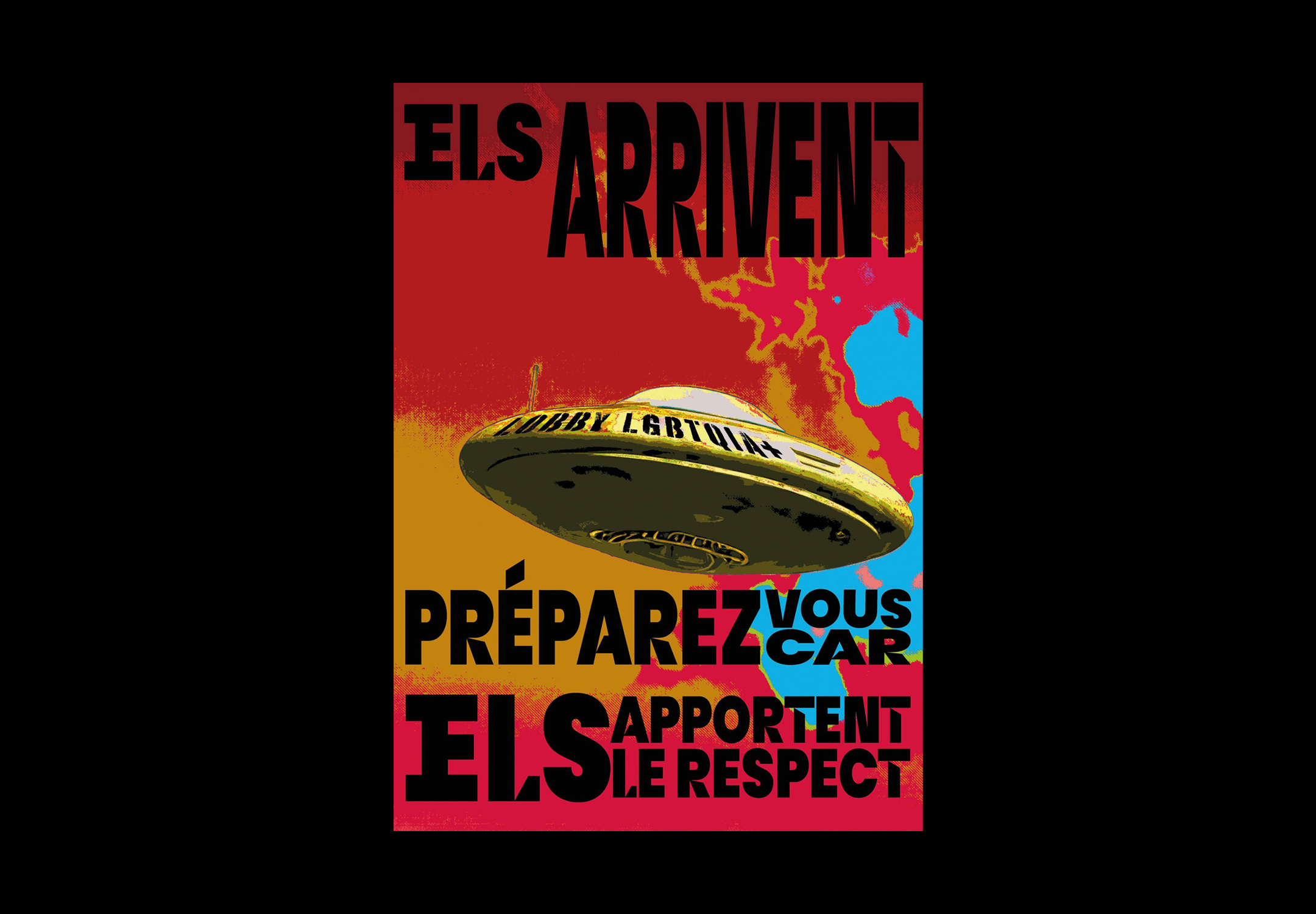 Affiche Iels arrivent, préparez-vous, car iels apportent le respect.